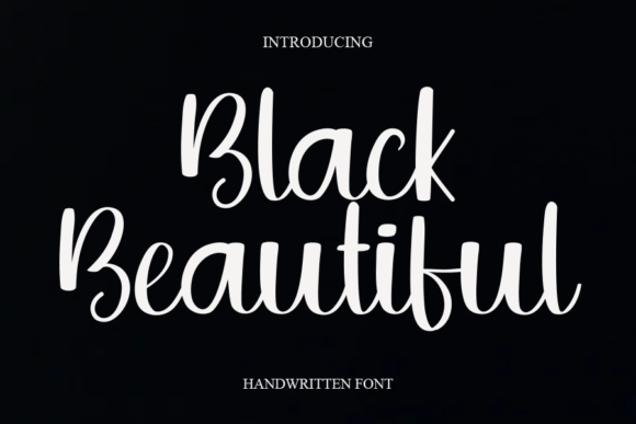 Black Beautiful: A Script Font with Personality