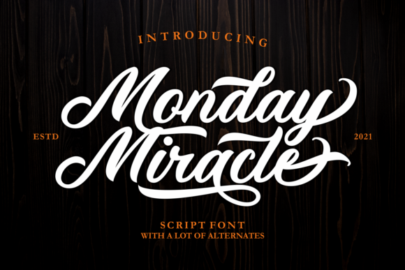 Monday Miracle: A Script Font That Captures Attention
